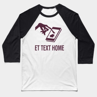 Text Home Baseball T-Shirt